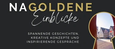 Event-Image for 'Nagoldene Einblicke'