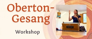 Event-Image for 'Obertongesang Anfänger-Workshop'