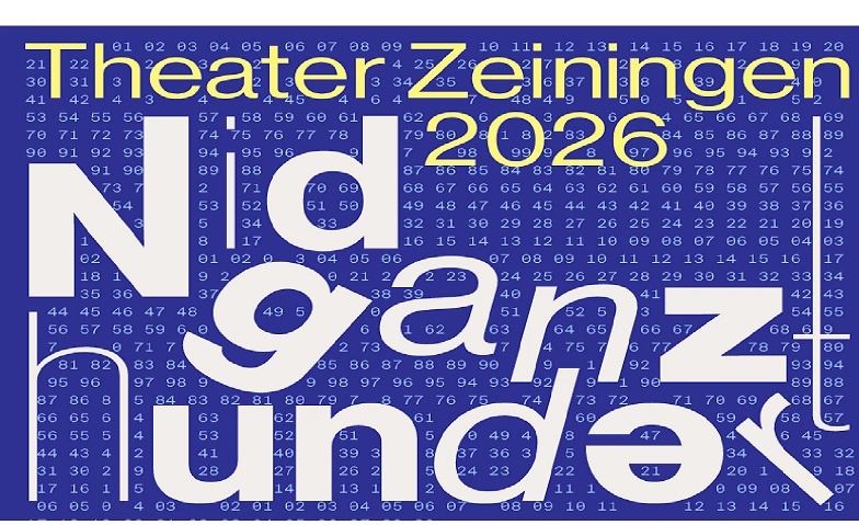 Theater: &quot;Nid ganz hundert&quot; Tickets