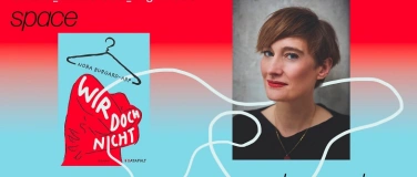 Event-Image for 'Space 2 be - Nora Burgard-Arp liest aus "Wir doch nicht"'