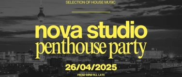 Event-Image for 'NOVA STUDIO - PENTHOUSE PARTY'