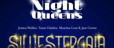 Event-Image for 'Night Queens – Die große Silvester-Show-Gala 2025/26 in Ffm'