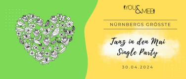 Event-Image for 'Nürnbergs größte Tanz in den Mai Single Party'