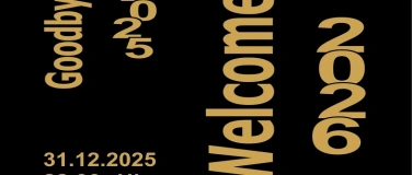 Event-Image for 'Goodbye 2025/Welcome 2026 - Silvester/New Years Eve Party'