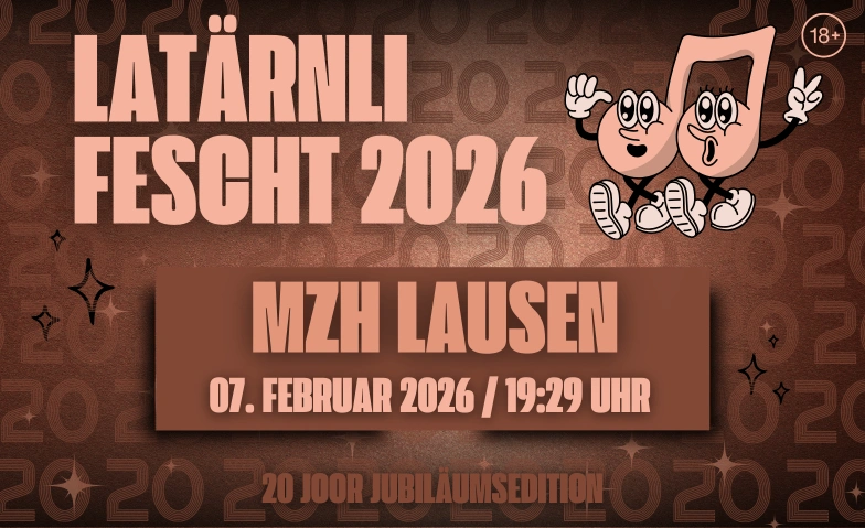 Lat&auml;rnli-Fescht 2026 MZH Stutz Lausen, Schelligackerweg, 4415 Lausen Tickets