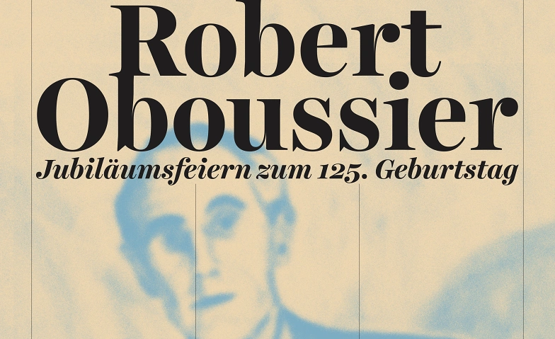 Robert Oboussier - Jubil&auml;umsfeier mit Konzert und Podium Tickets