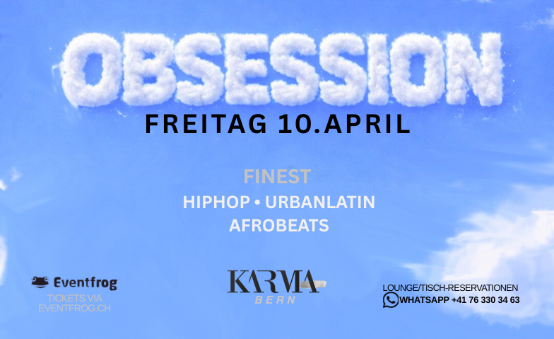 OBSESSION KARMA CLUB Karma Club, Bern Tickets