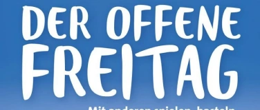 Event-Image for 'Der offene Freitag - präsentiert vom Förderverein pro GHW'
