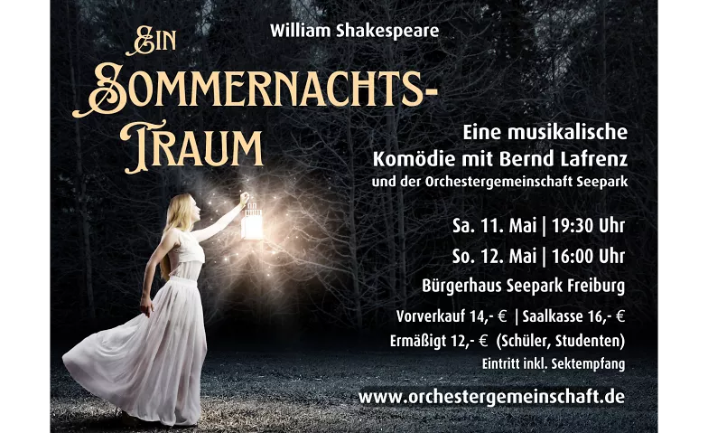 Ein Sommernachtstraum - Eine musikalische Komödie Bürgerhaus Seepark, Gerhart-Hauptmann-Straße 1, 79110 Freiburg im Breisgau Tickets