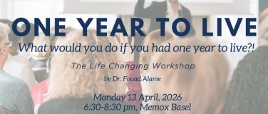 Event-Image for 'One Year to Live- The Life Changing Workshop'