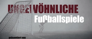 Event-Image for 'Ungewöhnliche Fußballspiele'