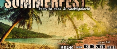 Event-Image for 'Das gro&szlig;e All Area SOMMMERFEST - Born to Rock /Nachtgalerie'