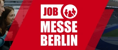 Event-Image for '15. Jobmesse Berlin - erster Messetag'