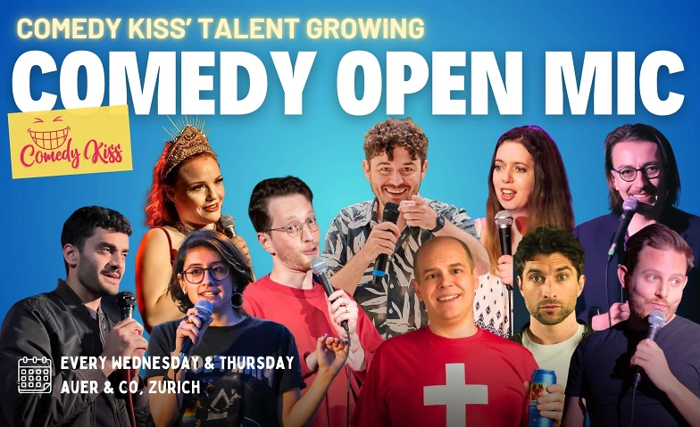 Wednesday Comedy Kiss Open Mic, Zurich Tickets