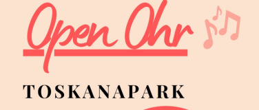 Event-Image for 'Open Ohr Toskanapark'