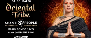 Event-Image for 'Oriental Tribe with Shanti Poeple Special'