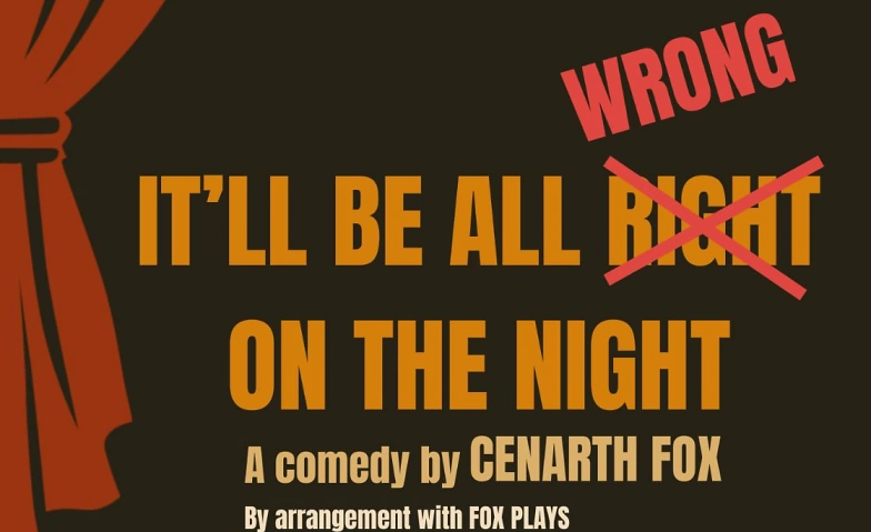 It'll be all wrong  ---Ostensibles e.V. English Theatre Tickets
