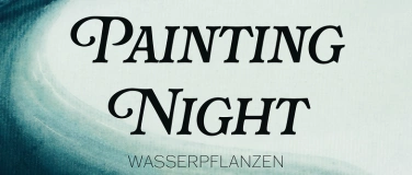 Event-Image for 'Painting Night_Waterflowers'