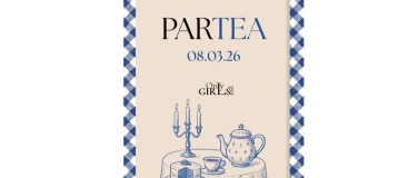 Event-Image for 'Women&lsquo;s day PAR-TEA by onlygirlsspot'