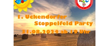 Event-Image for '1. Stoppelfeldparty Uckendorf'