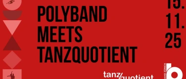 Event-Image for 'Polyband meets Tanzquotient'