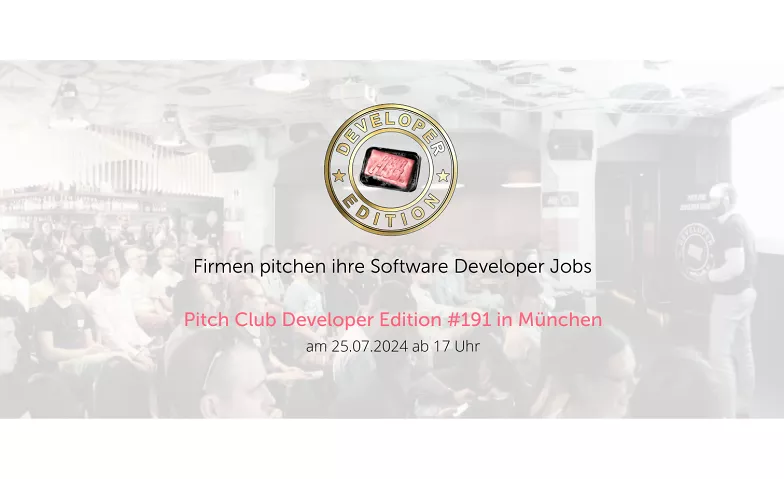 Pitch Club Developer Edition #191 München München, tba tba, 80333 München Billets