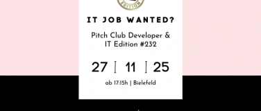 Event-Image for 'Pitch Club Developer & IT Edition #232 - Bielefeld'