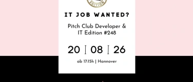 Event-Image for 'Pitch Club Developer & IT Edition #248 - Hannover'