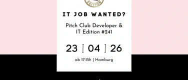 Event-Image for 'Pitch Club Developer & IT Edition #241 - Hamburg'