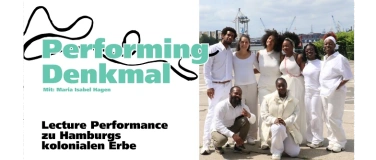 Event-Image for 'PERFORMING DENKMAL (Umgang mit Hamburgs kolonialem Erbe)'