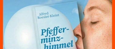 Event-Image for 'Pfefferminzhimmel - Lesung: Alfred R&ouml;ssler-Kleint & G&auml;ste'