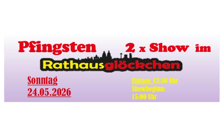 PFINGSTEN:  Travestie und Show im Rathausgl&ouml;ckchen Tickets