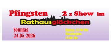 Event-Image for 'PFINGSTEN:  Travestie und Show im Rathausgl&ouml;ckchen'