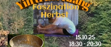 Event-Image for 'Yin trifft Klang - Faszination Hersbst'