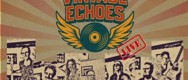 Event-Image for 'Vintage Echoes – Classic Rock, wie er sein soll!'