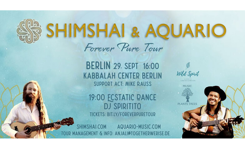 Shimshai & Aquario - Forever Pure Tour Live in Berlin & ED Kabbalah Center Berlin, Hauptstraße 27, 10827 Berlin Tickets