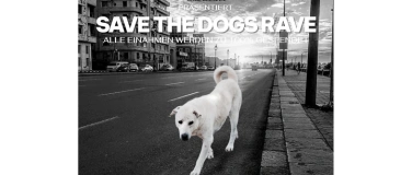 Event-Image for 'Save The Dogs Rave'