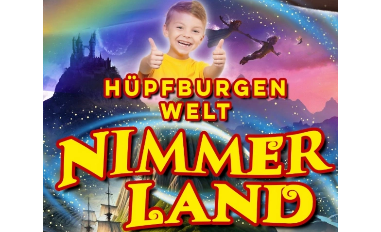 H&uuml;pfburgenwelt Nimmerland Billets