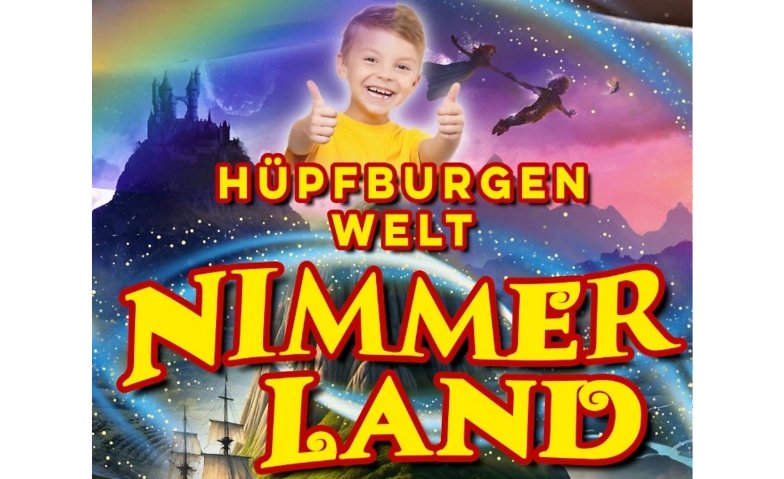 H&uuml;pfburgenwelt Nimmerland Billets