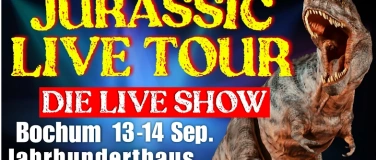 Event-Image for 'Jurassic Live Tour - Die Live Show'