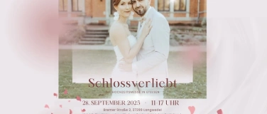 Event-Image for 'Schlossverliebt die Hochzeitsmesse in Etelsen'