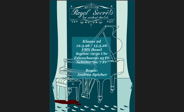Theater 2d: Royal Secrets - eine m&ouml;rderisch sch&ouml;ne Gala Tickets