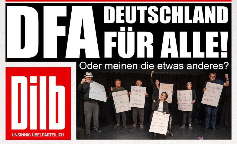 DFA Demokratie f&uuml;r alle! Oder meinen die etwas anderes? Tickets