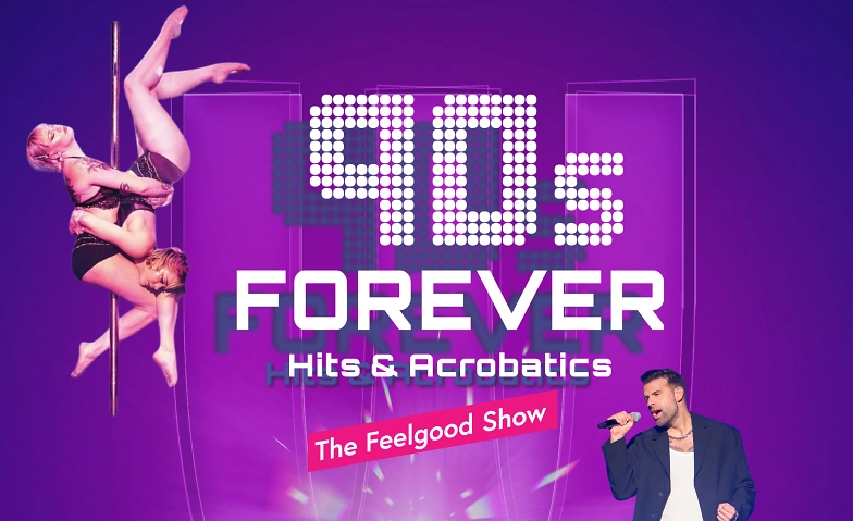 Event-Image for '90s FOREVER - Hits & Acrobatics'