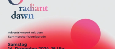 Event-Image for 'O Radiant Dawn - Adventskonzert des Kammerchor Wernigerode'