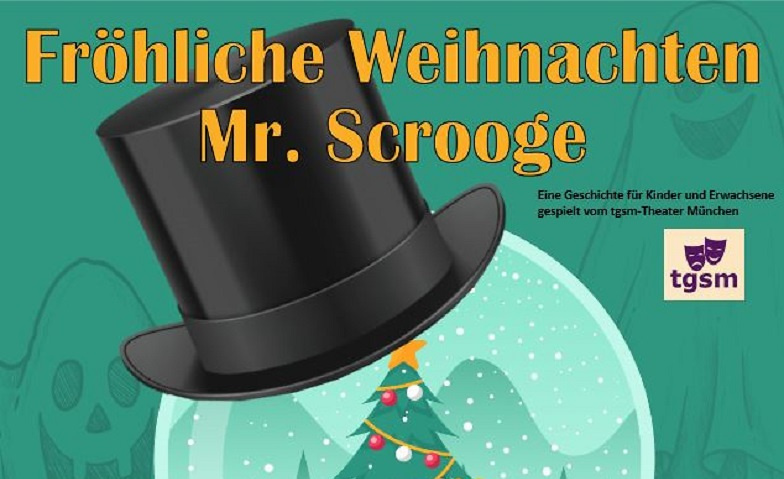 Fröhliche Weihnachten Mr. Scrooge beccult, Weilheimer Straße 33, 82343 Pöcking Tickets