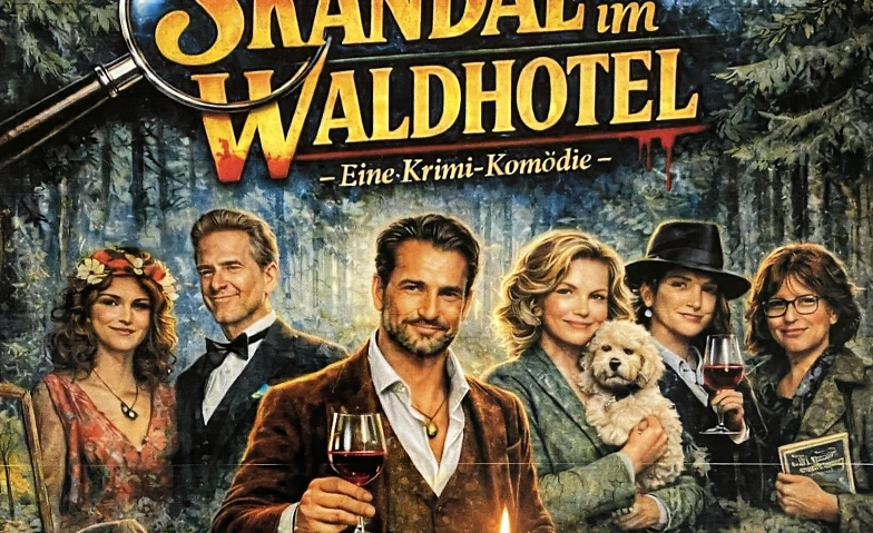 Event-Image for 'Krimikom&ouml;die "Skandal im Waldhotel"'