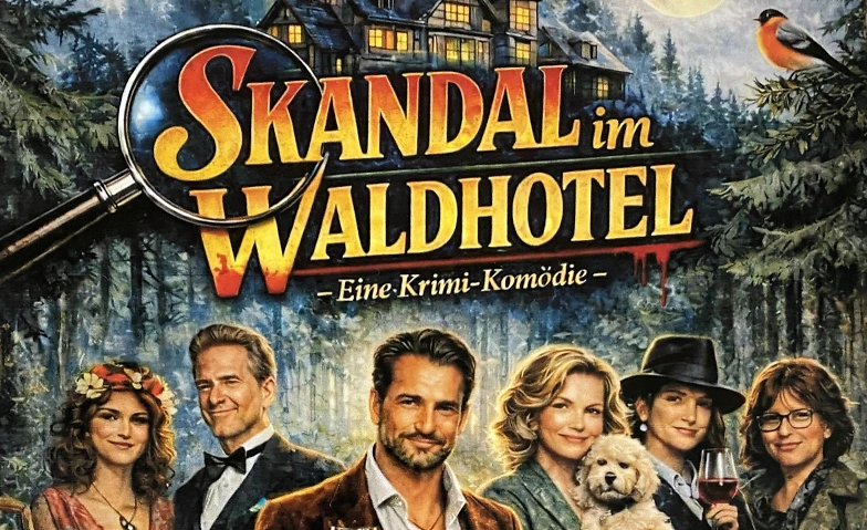 Event-Image for 'Kom&ouml;die "Skandal im Waldhotel"'