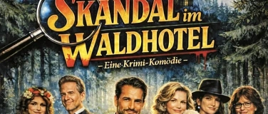 Event-Image for 'Kom&ouml;die "Skandal im Waldhotel"'