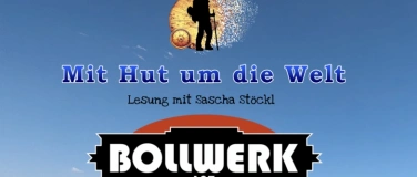 Event-Image for 'Mit Hut um die Welt – Lesung mit Sascha Stöckl'